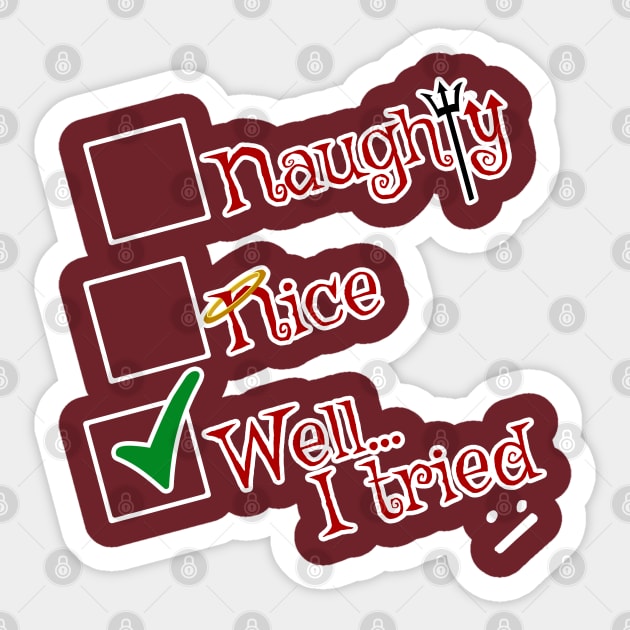 Naughty or Nice? Well, I tried Sticker by NerdShizzle